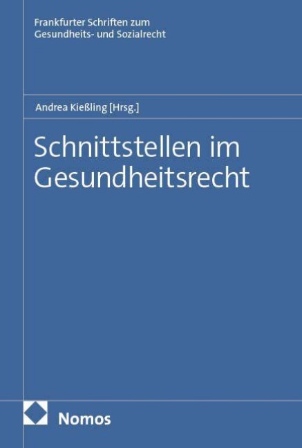 Schnittstellen im Gesundheitsrecht - 
