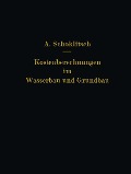 Kostenberechnungen im Wasserbau und Grundbau - Armin Schoklitsch