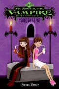 Cover-Bild zum Titel 'My Sister the Vampire #2: Fangtastic!' von 'Sienna Mercer'