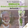 Cover-Bild zum Titel 'Endlich Krisen erfolgreich meistern! Seminar Life - Teil 2' von ''