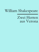Cover-Bild zum Titel 'Zwei Herren aus Verona' von 'William Shakespeare'