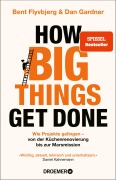 Cover-Bild zum Titel 'How Big Things Get Done' von 'Bent Flyvbjerg'