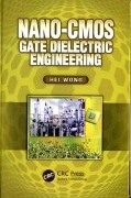 Cover-Bild zum Titel 'Nano-CMOS Gate Dielectric Engineering' von 'Hei Wong'
