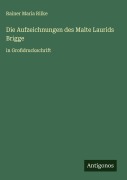 Cover-Bild zum Titel 'Die Aufzeichnungen des Malte Laurids Brigge' von 'Rainer Maria Rilke'
