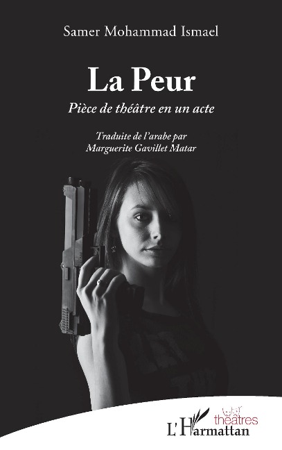 La Peur - Ismael, Gavillet Matar