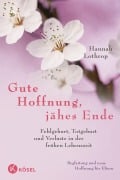 Cover-Bild zum Titel 'Gute Hoffnung, jähes Ende' von 'Hannah Lothrop'