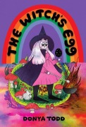 Cover-Bild zum Titel 'The Witch's Egg' von 'Donya Todd'