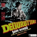 Dark Mondo - Degurutieni