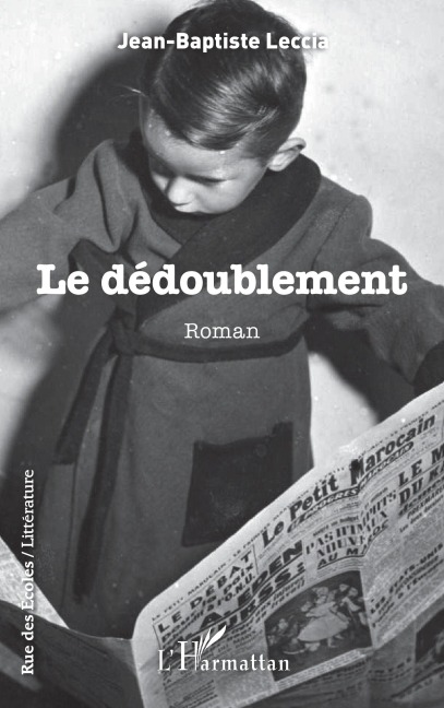 Le dédoublement - Jean-Baptiste Leccia