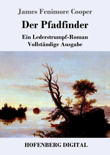 Der Pfadfinder - James Fenimore Cooper