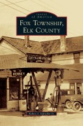 Cover-Bild zum Titel 'Fox Township, Elk County' von 'Robert J. Jr. Schreiber'