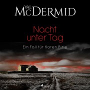 Cover-Bild zum Titel 'Nacht unter Tag' von 'Val McDermid'