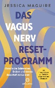 Cover-Bild zum Titel 'Das Vagusnerv-Reset-Programm' von 'Jessica Maguire'