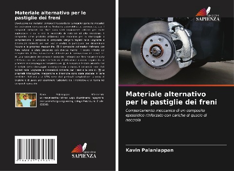 Materiale alternativo per le pastiglie dei freni - Kavin Palaniappan