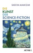 Cover-Bild zum Titel 'Die Kunst der Science-Fiction' von 'Sascha Mamczak'