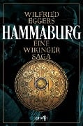 Cover-Bild zum Titel 'Hammaburg' von 'Wilfried Eggers'