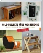 Cover-Bild zum Titel 'Holz-Projekte fürs Wochenende' von 'Mark Griffiths'