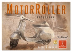 Cover-Bild zum Titel 'Mototrroller - Vesparade (Wandkalender 2026 DIN A2 quer), CALVENDO Monatskalender' von 'Peter Roder'