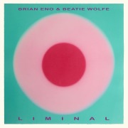 Cover-Bild zum Titel 'Liminal' von 'Brian & Wolfe Eno'
