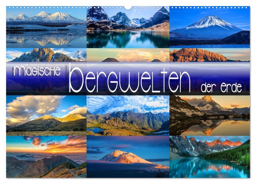 Magische Bergwelten der Erde (Wandkalender 2026 DIN A2 quer), CALVENDO Monatskalender - Renate Utz