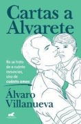 Cover-Bild zum Titel 'Cartas a Alvarete / Letters to Alvarete' von 'Álvaro Villanueva'
