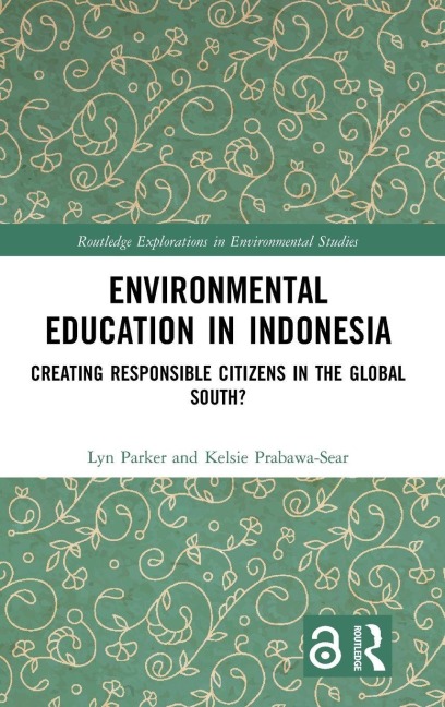Environmental Education in Indonesia - Lyn Parker, Kelsie Prabawa-Sear
