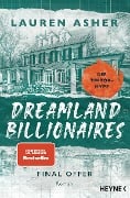 Cover-Bild zum Titel 'Dreamland Billionaires - Final Offer' von 'Lauren Asher'