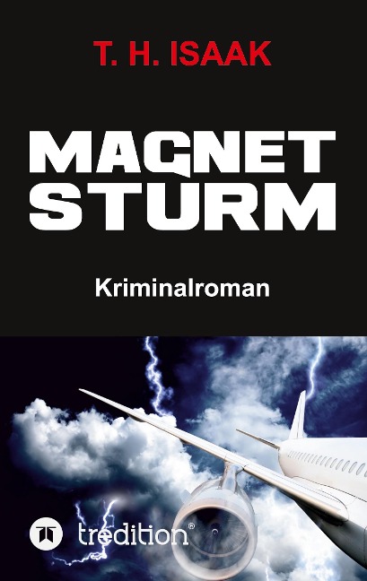 MAGNETSTURM - T. H. Isaak