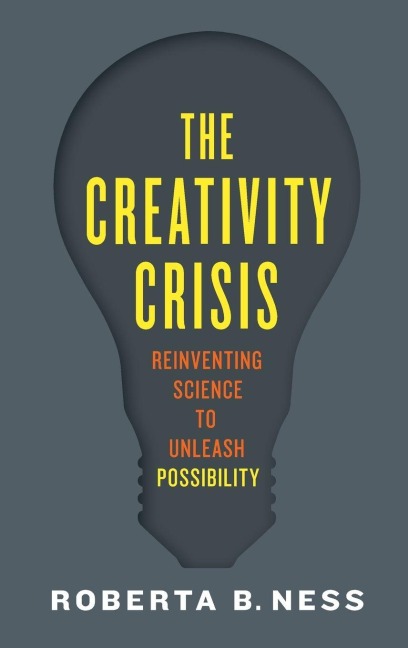 Creativity Crisis - Roberta Ness