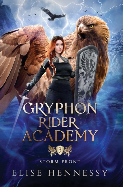 Gryphon Rider Academy 3 - Elise Hennessy