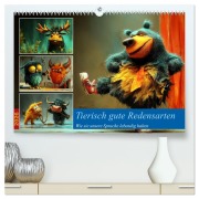 Cover-Bild zum Titel 'Tierisch gute Redensarten (hochwertiger Premium Wandkalender 2026 DIN A2 quer), Kunstdruck in Hochglanz' von 'Steffen Gierok-Latniak'