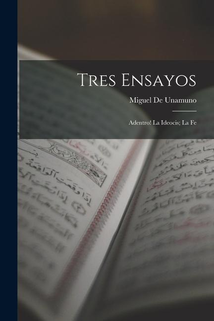 Tres Ensayos - Miguel De Unamuno