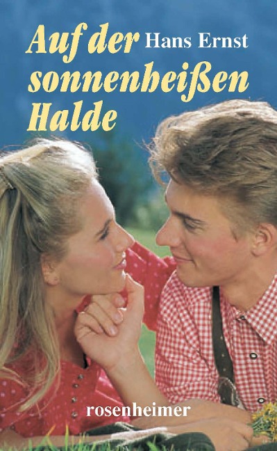 Auf der sonnenheißen Halde - Hans Ernst