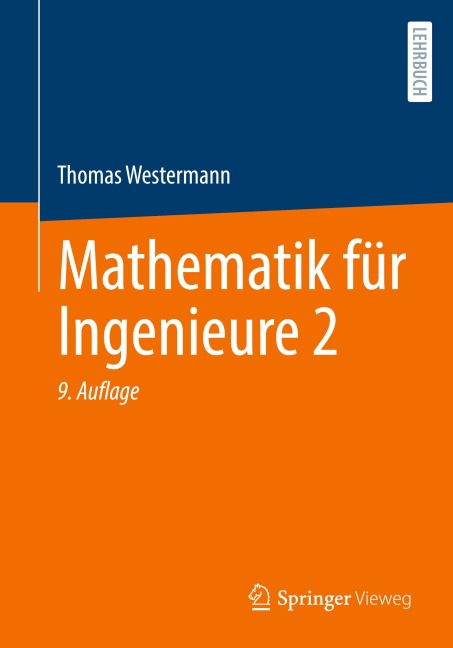 Mathematik für Ingenieure 2 - Thomas Westermann