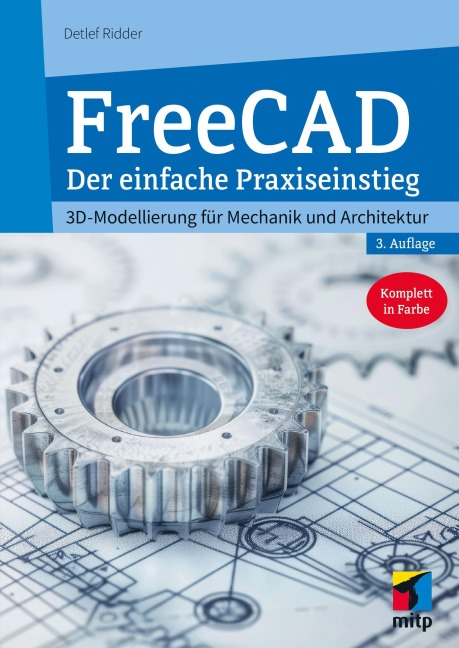 FreeCAD 1.0 - Detlef Ridder