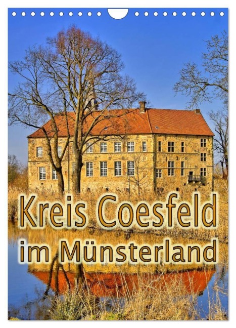 Kreis Coesfeld im Münsterland (Wandkalender 2027 DIN A4 hoch), CALVENDO Monatskalender - Paul Michalzik