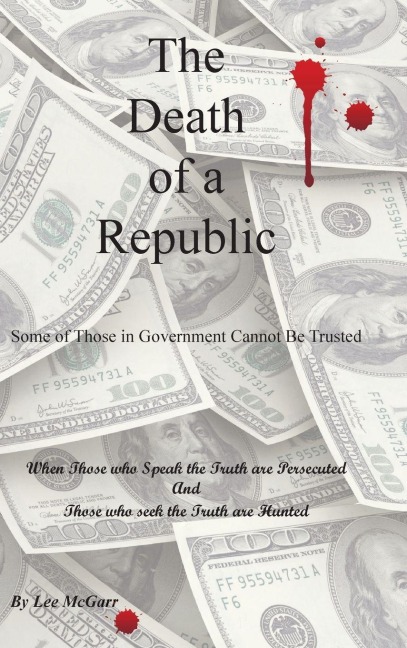 The Death of a Republic - Lee McGarr
