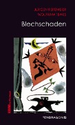 Cover-Bild zum Titel 'Blechschaden' von 'Jürgen Reitemeier, Wolfram Tewes'