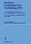 Gießener Gynäkologische Fortbildung 1991 - 