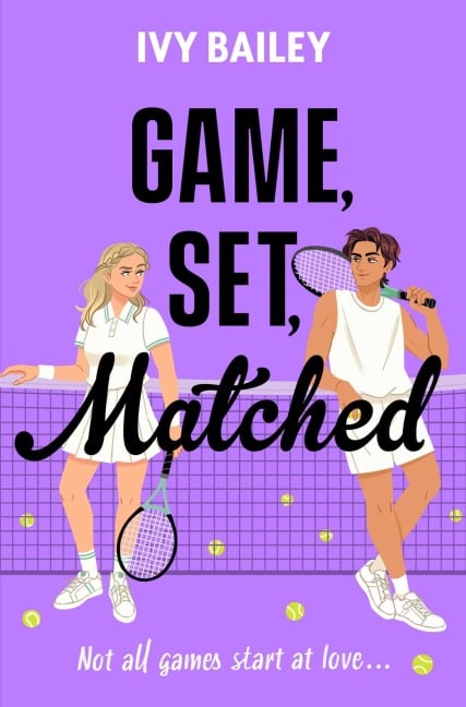 Game, Set, Matched - Ivy Bailey
