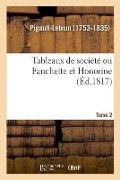 Cover-Bild zum Titel 'Tableaux de Société Ou Fanchette Et Honorine. Tome 2' von 'Pigault-Lebrun'