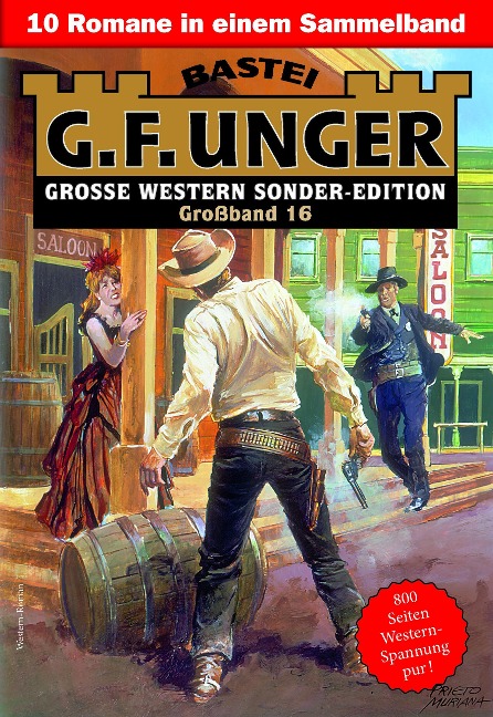 G. F. Unger Sonder-Edition Großband 16 - G. F. Unger