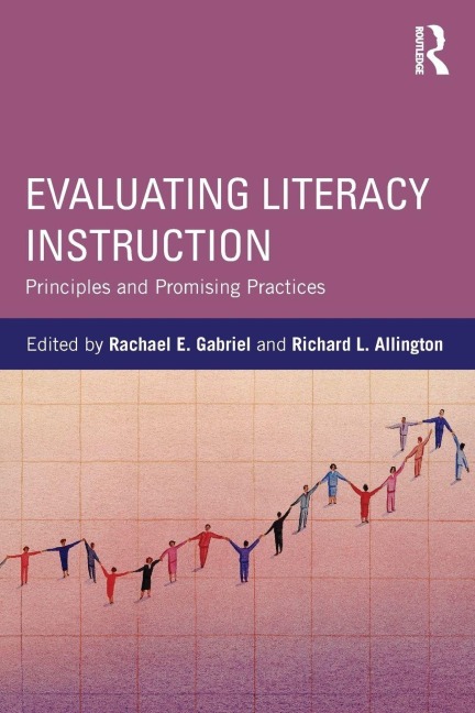 Evaluating Literacy Instruction - 