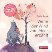 Cover-Bild zum Titel 'Wenn der Wind vom Meer erzählt' von 'Sonja Stangl'