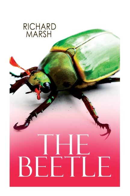 The Beetle - Richard Marsh