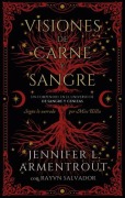 Cover-Bild zum Titel 'Visiones de Carne Y Sangre' von 'Jennifer L Armentrout'