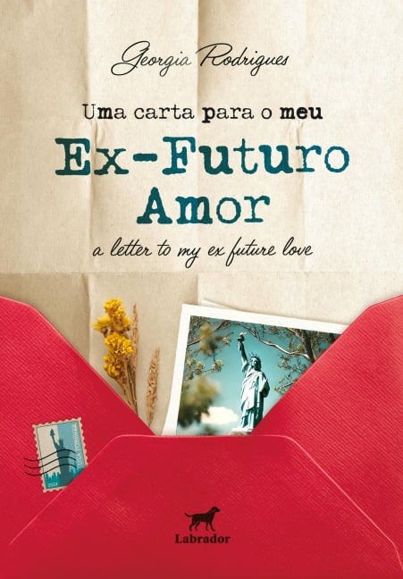 Uma carta para meu ex-futuro amor - Georgia Rodrigues