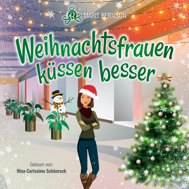 Weihnachtsfrauen küssen besser - Marit Bernson
