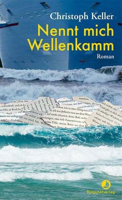 Nennt mich Wellenkamm - Christoph Keller