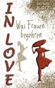 Cover-Bild zum Titel 'In Love - Was Frauen begehren' von 'Sannah Scott'